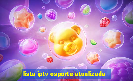 lista iptv esporte atualizada